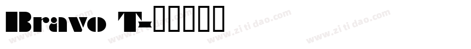 Bravo T字体转换
